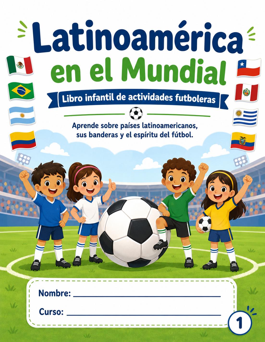 Libro de actividades del Mundial para niños: países latinoamericanos, banderas y fútbol